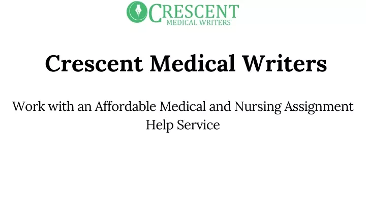 crescent medical writers