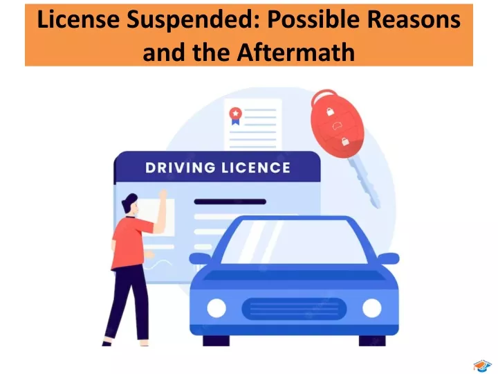 license suspended possible reasons and the aftermath