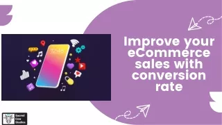 Improve your eCommerce sales with conversion rate