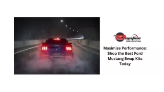 Maximize Performance Shop The Best Ford Mustang Swap Kits Today