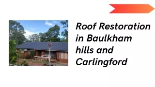 Roof Restoration in Baulkham hills and Carlingford