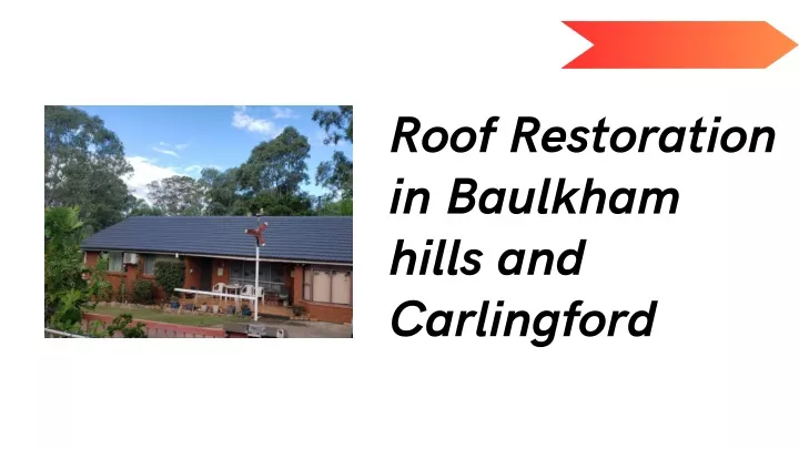 roof restoration in baulkham hills and carlingford