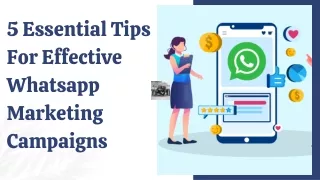 5 Essential Tips For Effective Whatsapp Marketing Campaigns
