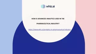 How is advanced analytics used in pharmaceutical industry