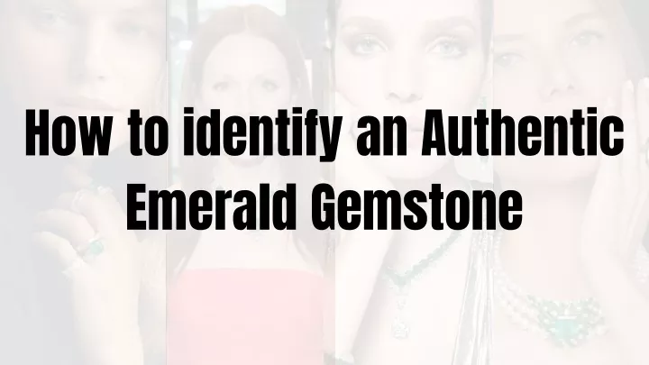 how to identify an authentic emerald gemstone