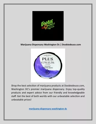 Marijuana Dispensary Washington Dc | Doobiedeuce.com