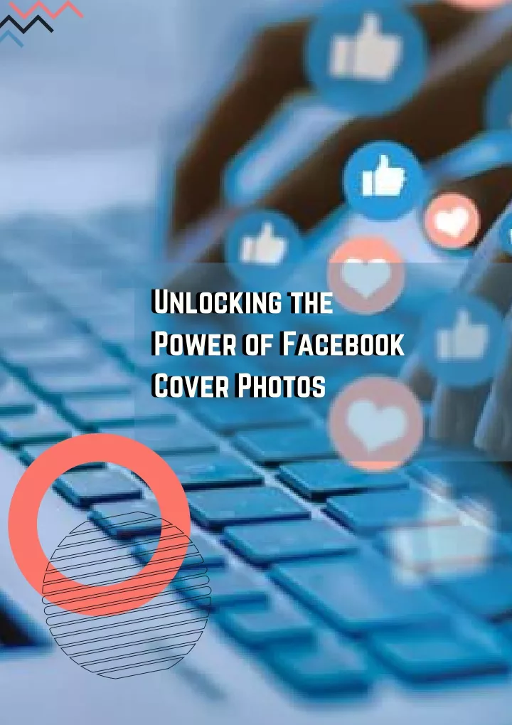 unlocking the power of facebook cover photos