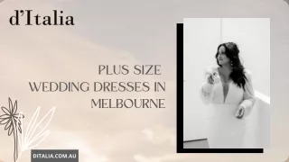 Stunning Plus Size Wedding Dresses in Melbourne - Custom-made to Flatter Your Fi