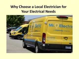 Why Choose a Local Electrician for Your Electrical Needs