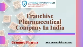 Franchise Pharmaceutical Company In India | Granmed Pharma