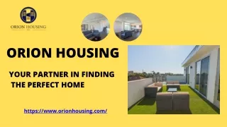 Orion Housing - Your Partner in Finding  the Perfect Home