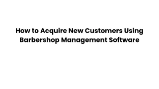 How to acquire new customers using barbershop management software