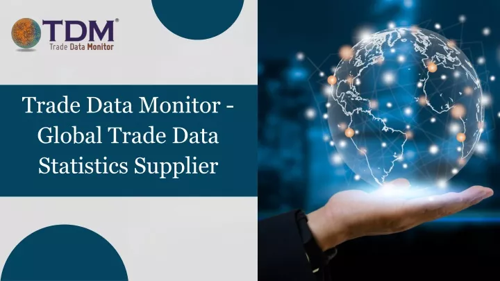 trade data monitor global trade data statistics supplier