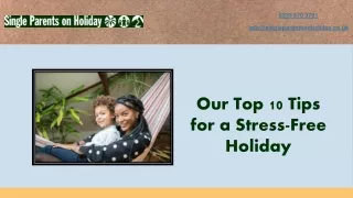 Our Top 10 Tips for a Stress-Free Holiday
