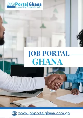 Urgent Job Vacancies in Ghana - Job Portal Ghana