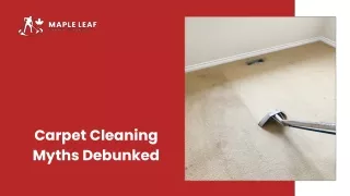 July Slides - Carpet Cleaning Myths Debunked (1)