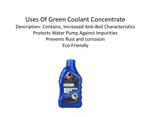 Uses Of Green Coolant Concentrate