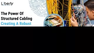 the power of structured cabling creating a robust