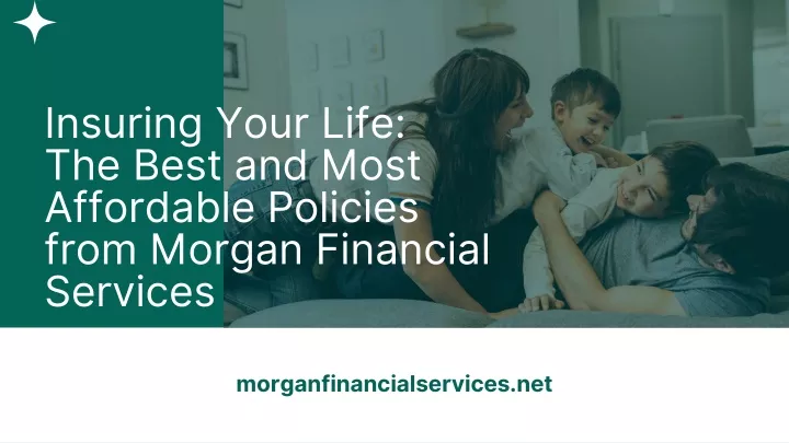 insuring your life the best and most affordable