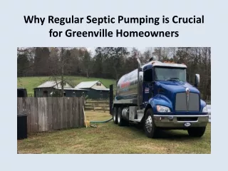 Why Regular Septic Pumping is Crucial for Greenville Homeowners