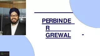 Mastering the Art of Interpersonal Dynamics The Remarkable Talent of Perbinder Grewal
