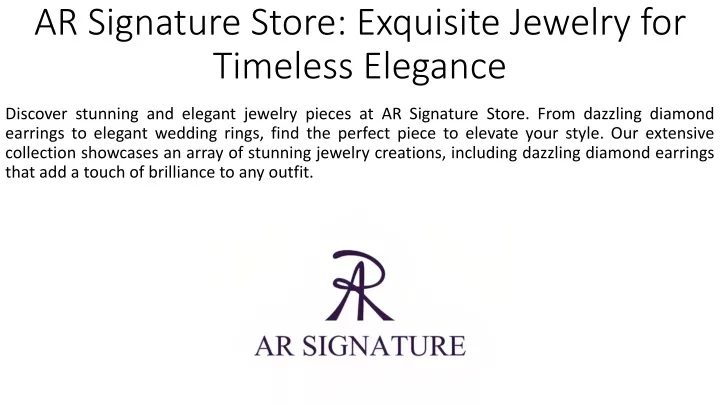 ar signature store exquisite jewelry for timeless elegance