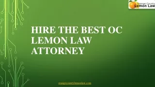 Hire the Best OC Lemon Law Attorney