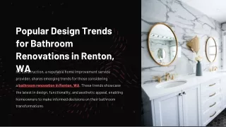 Popular Design Trends for Bathroom Renovations in Renton, WA