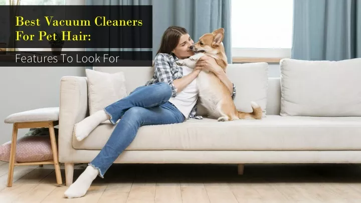 best vacuum cleaners for pet hair