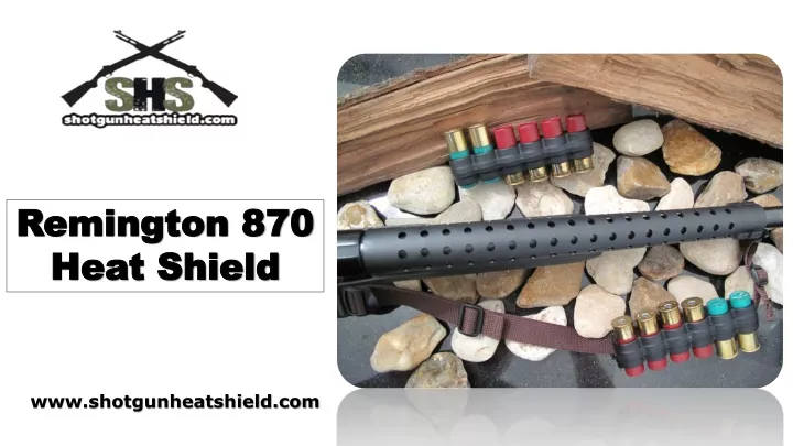 r emington 870 heat shield