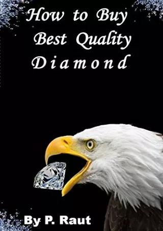 DOWNLOAD/PDF How to Buy Best Quality Diamond: Buying guide for loose diamond or solitaire