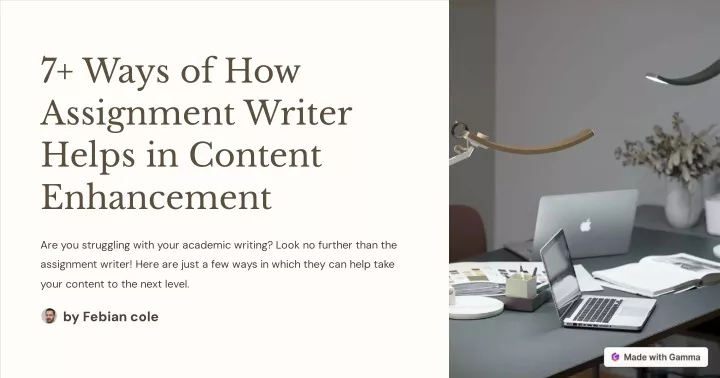 7 ways of how assignment writer helps in content