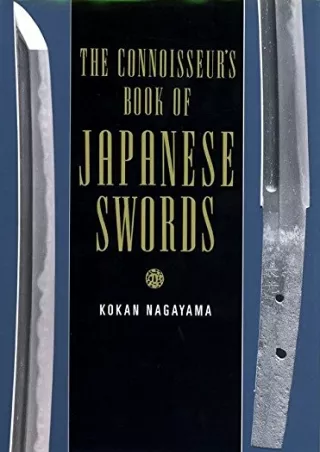 Download Book [PDF] The Connoisseurs Book of Japanese Swords