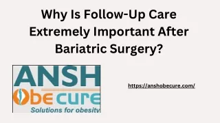 Why Is Follow-Up Care Extremely Important After Bariatric Surgery