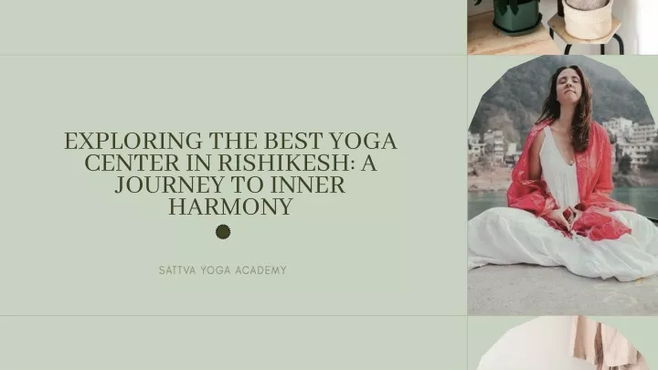 exploring the best yoga center in rishikesh