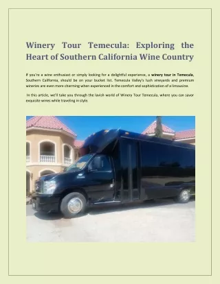 Winery Tour Temecula: A Scenic Adventure through Wine Country