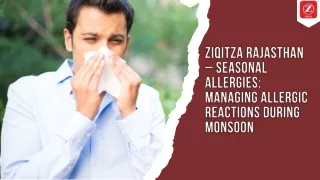 ZIQITZA RAJASTHAN – SEASONAL ALLERGIES MANAGING ALLERGIC REACTIONS DURING MONSOON