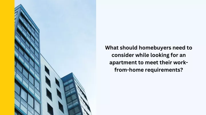 what should homebuyers need to consider while