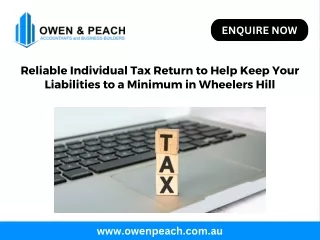 Reliable Individual Tax Return to Help Keep Your Liabilities to a Minimum in Wheelers Hill