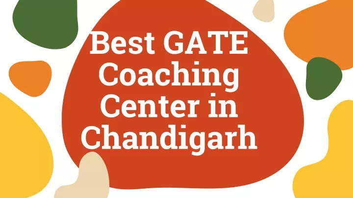 best gate coaching center in chandigarh
