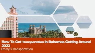 How To Get Transportation in Bahamas Getting Around 2023