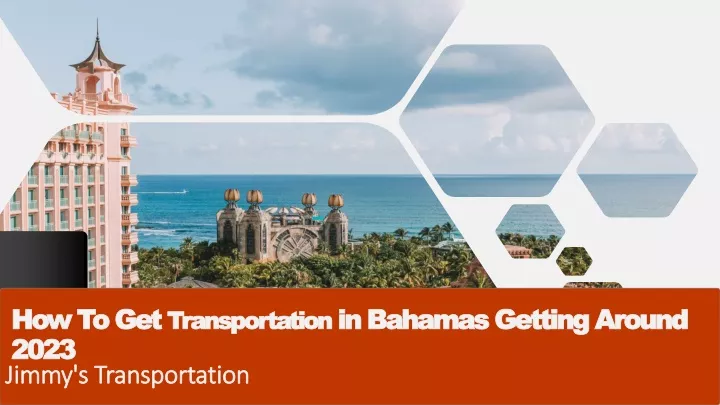 how to get transportation in bahamas getting around 2023
