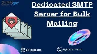 Dedicated SMTP Server for Bulk Mailing