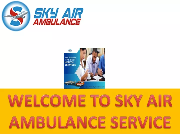 welcome to sky air ambulance service