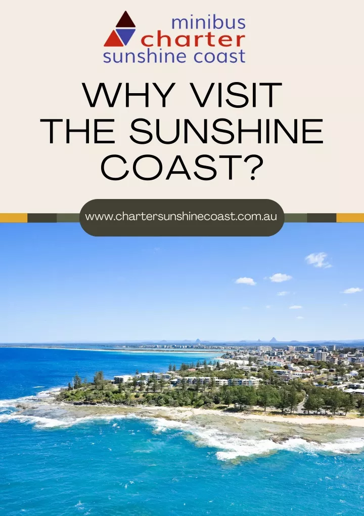 why visit the sunshine coast