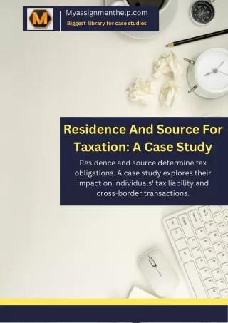 Residence And Source For Taxation A Case Study