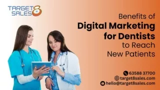 Benefits of Digital Marketing for Dentists to Reach New Patients