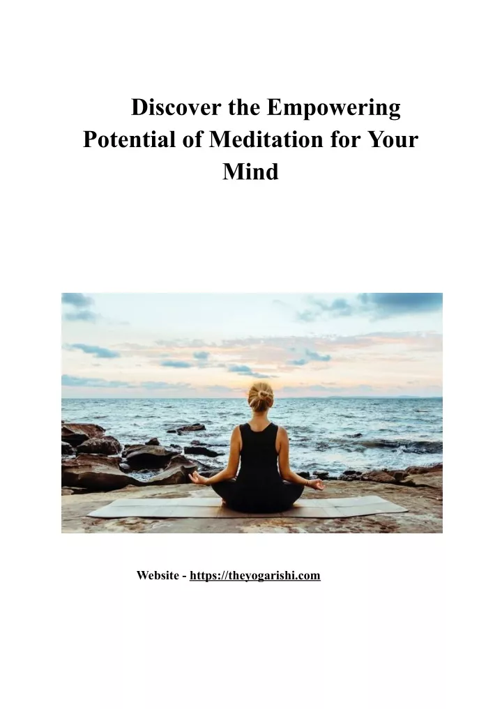 discover the empowering potential of meditation