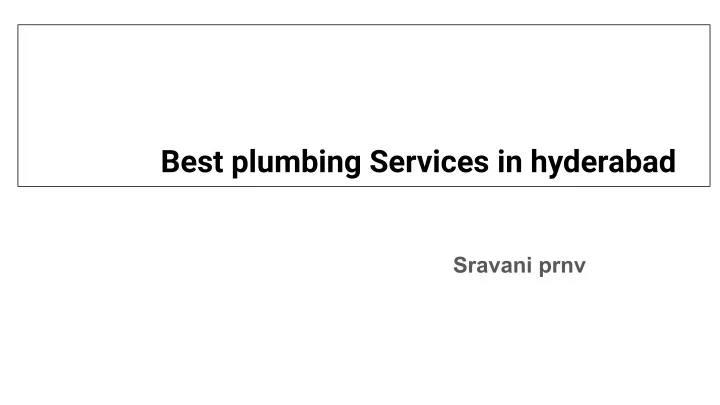 best plumbing services in hyderabad