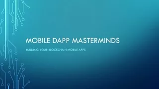 Mobile Dapp Masterminds Building Your Blockchain Mobile Apps